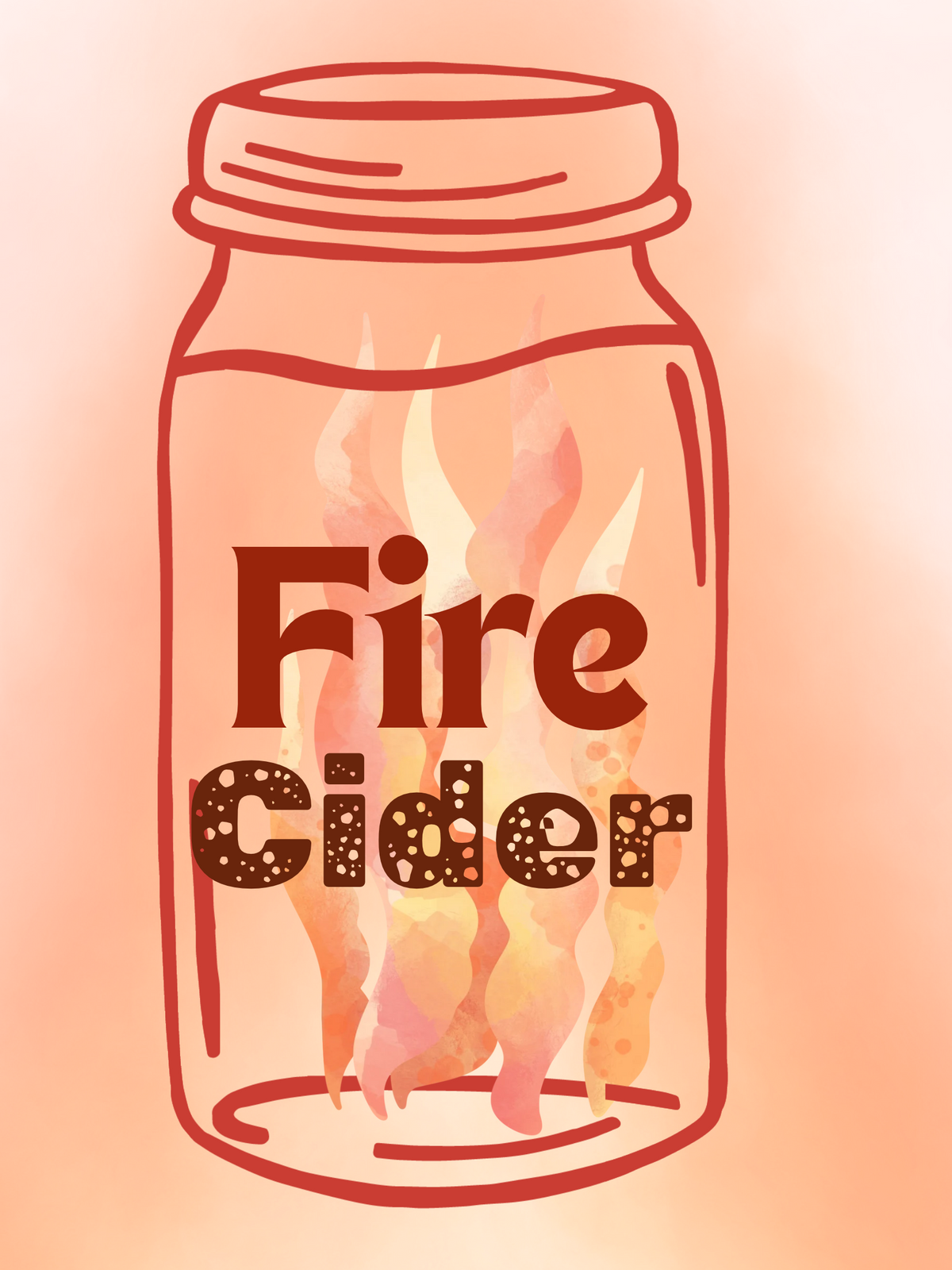A stylized illustration of a mason jar labeled 'Fire Cider' with flames inside, shown on a soft peach background.
