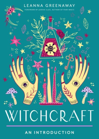 Book cover of 'Witchcraft: An Introduction' by Leanna Greenaway with colorful illustrations on a teal background.