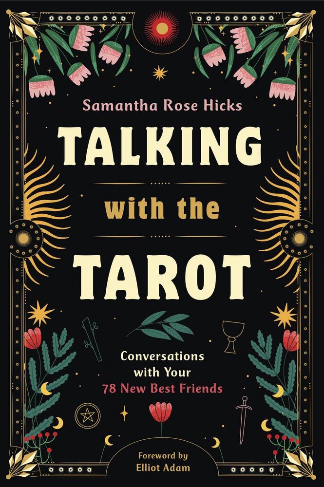 Book cover of 'Talking with the Tarot' by Samantha Rose Hicks on a black background with decorative elements.