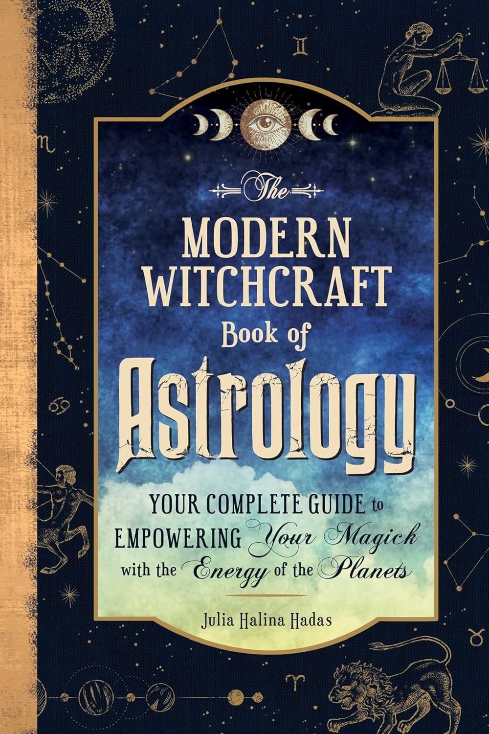 Book cover of 'The Modern Witchcraft Book of Astrology' with celestial designs and text.