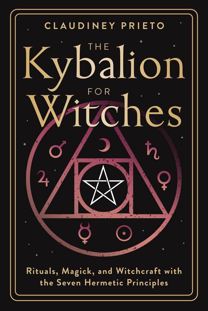 Book cover of 'The Kybalion for Witches' by Claudiney Prieto with symbols and text on a dark background.