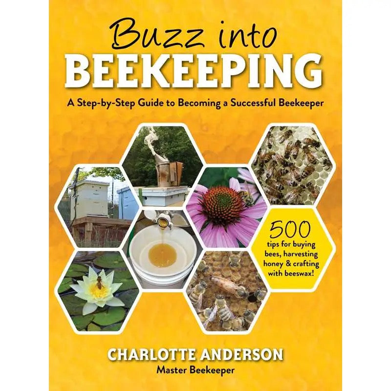 Book cover of 'Buzz into Beekeeping' by Charlotte Anderson with images of bees and beekeeping activities on a yellow background.
