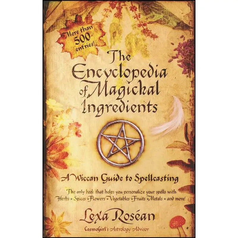 Encyclopedia of Magickal Ingredients