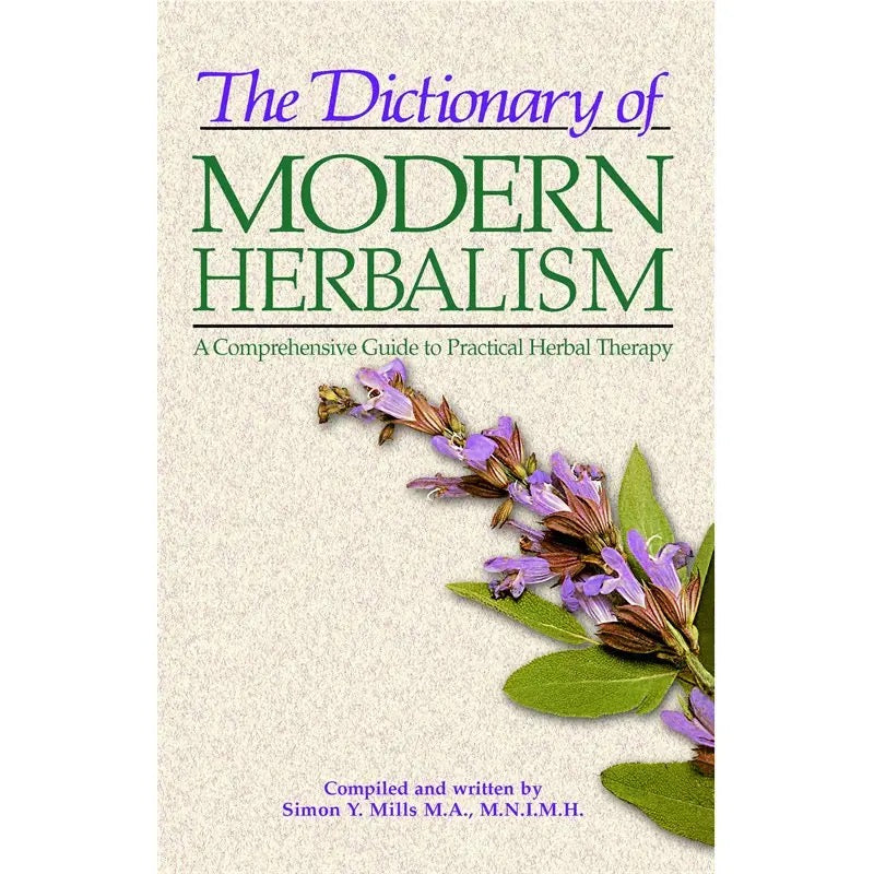 Dictionary of Modern Herbalism