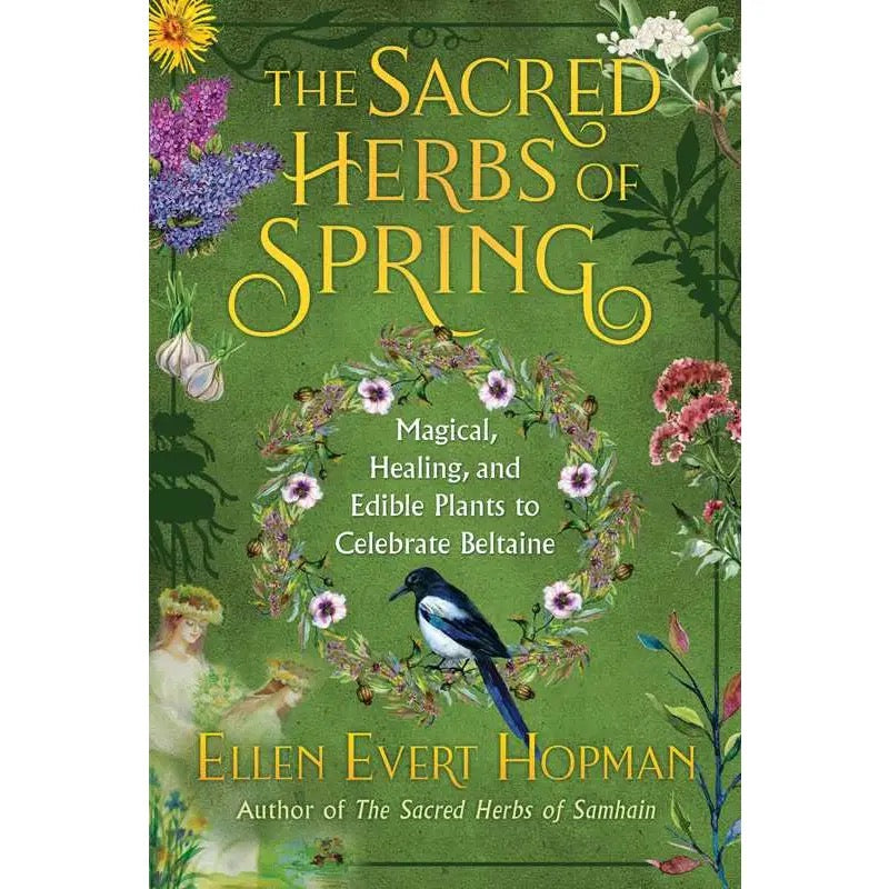 Sacred Herbs of Spring