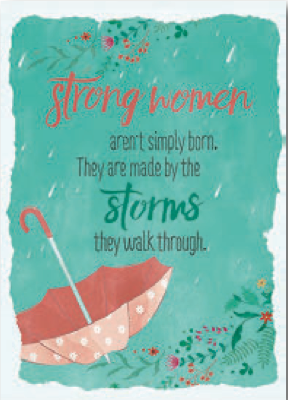 Magnet Stronger Women aren't simply born. They are made by the STORMS they walk through.