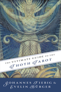 cover art for Ultimate Guide to the Thoth Tarot