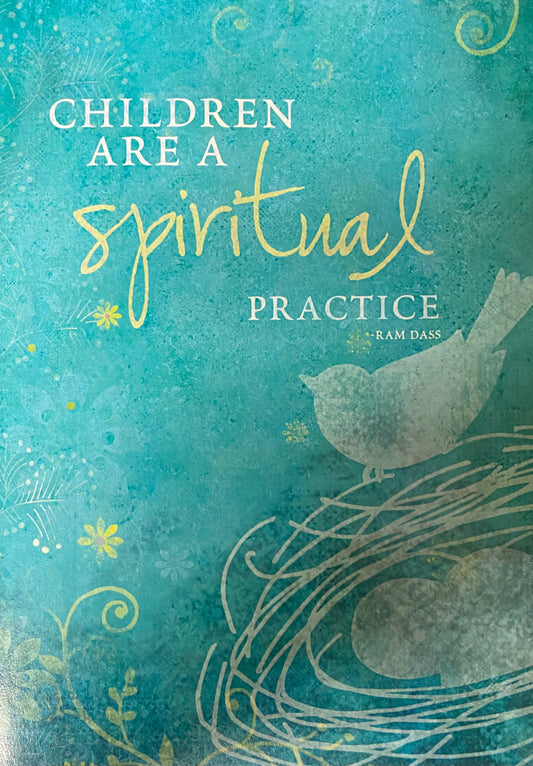Greeting Card Children are a Spiritual Practice New Baby