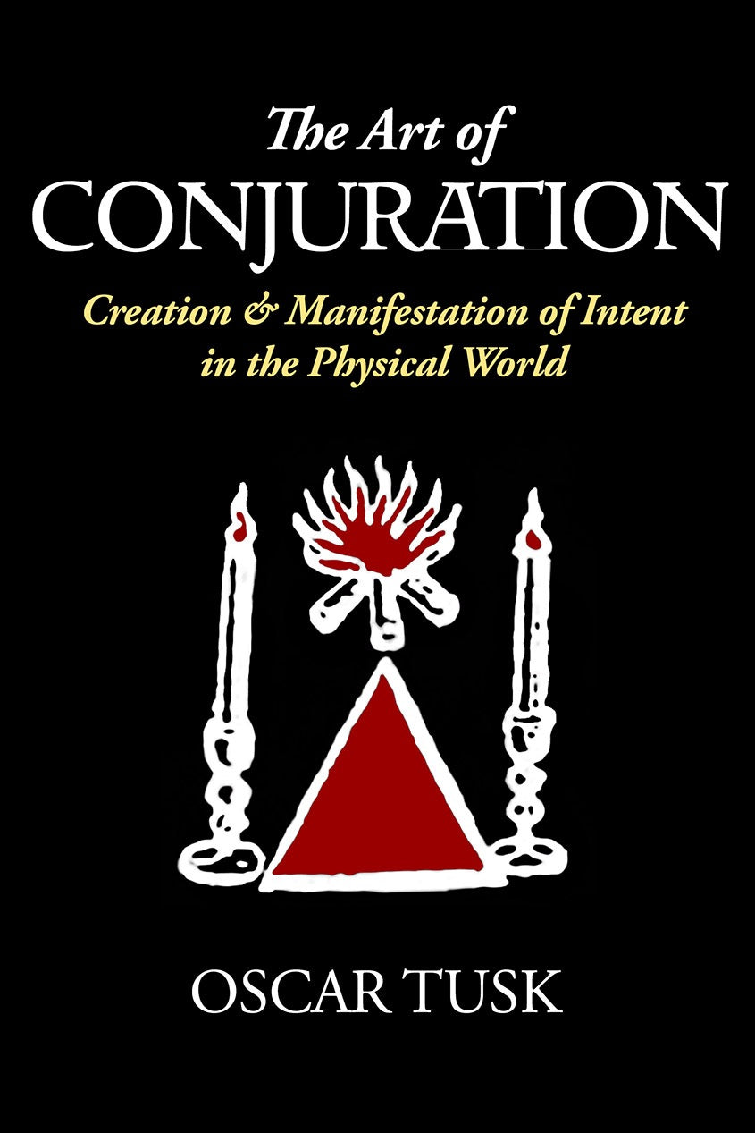 Book cover of 'The Art of Conjuration' by Oscar Tusk with a black background and central design.