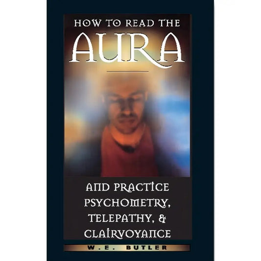 Book cover of 'How to Read the Aura' by W.E. Butler with a blurred image of a person on a white background.