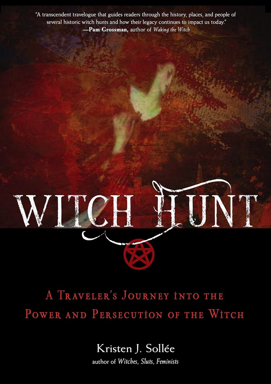 Witch Hunt a Travelers Guide