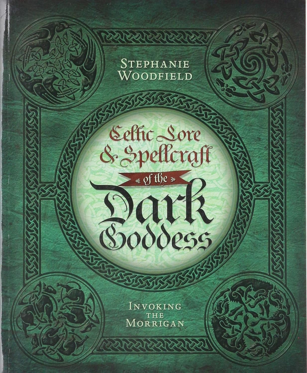Celtic Lore and Spellcraft of the Dark Goddess