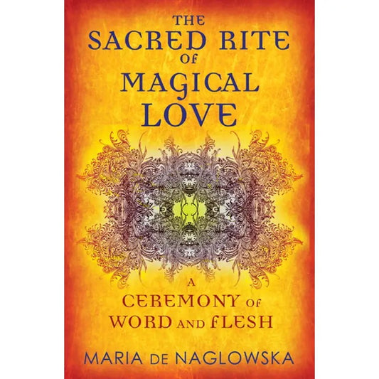 Sacred Rite of Magical Love oranges and red outline book cover