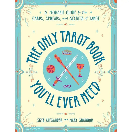 Book cover of 'The Only Tarot Book You'll Ever Need' with tarot card symbols and decorative elements.