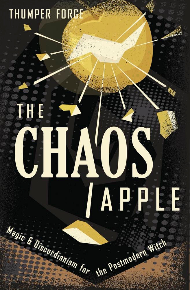 Book cover of 'The Chaos Apple' by Thumper Forge with a gold apple and abstract design on a black background.