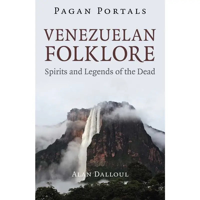 Book cover of 'Venezuelan Folklore: Spirits and Legends of the Dead' with a waterfall and mountain in the background.