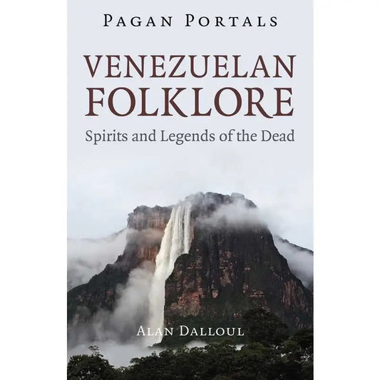 Book cover of 'Venezuelan Folklore: Spirits and Legends of the Dead' with a waterfall and mountain in the background.
