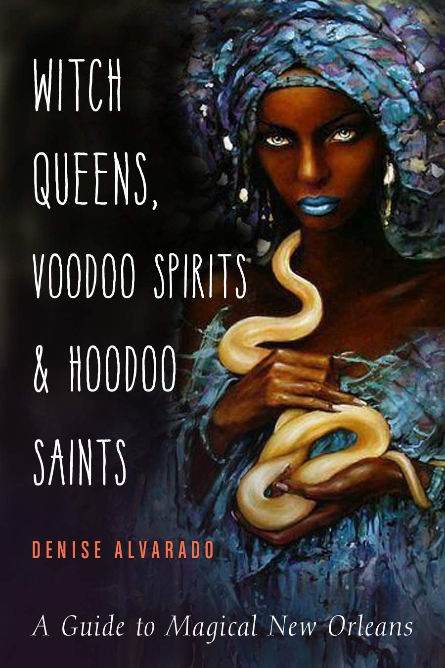 Witch Queens Voodoo Spirits & Hoodoo Saints