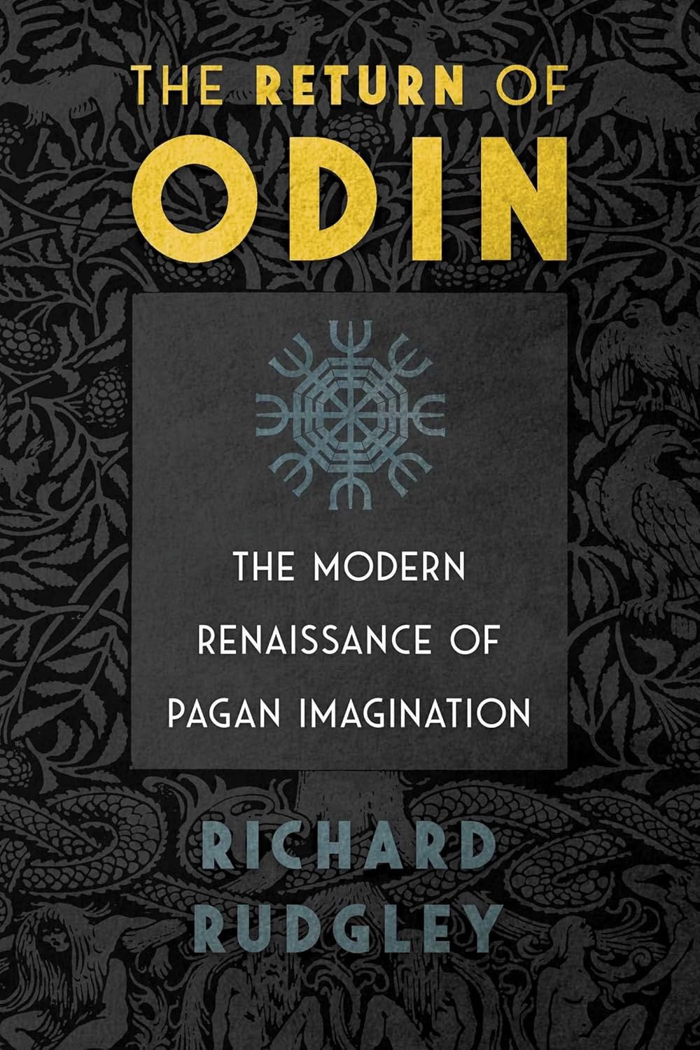 The Return of Odin: The Modern Renaissance of Pagan Imagination