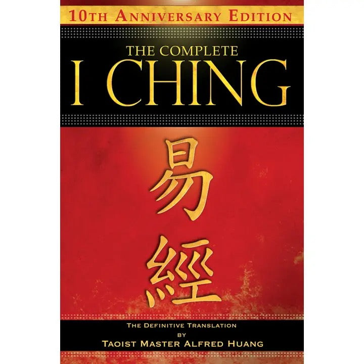 Complete I Ching — 10th Anniversary Edition book cover 
