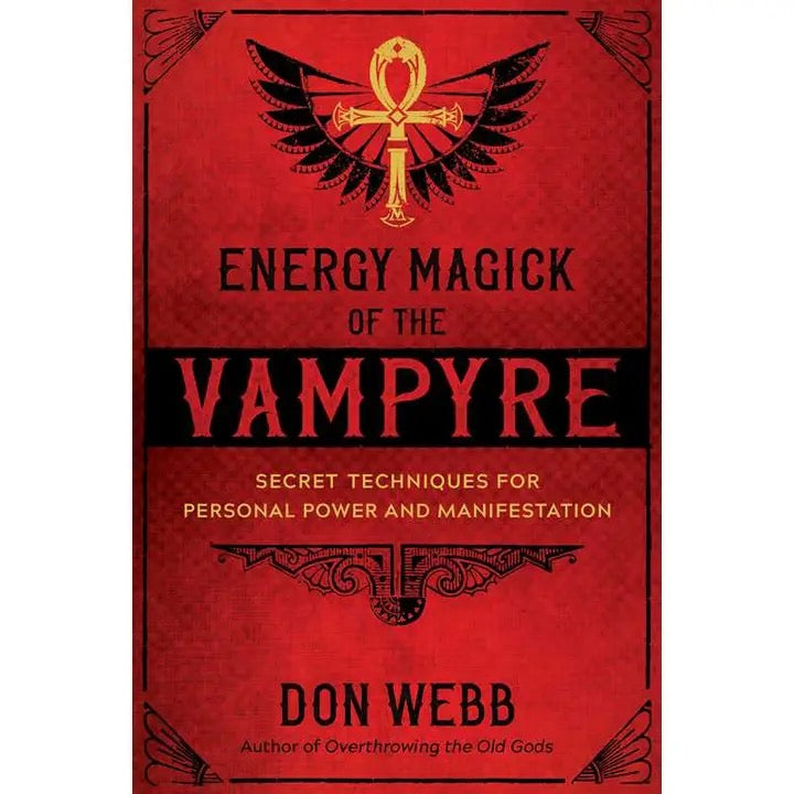 Energy Magick of the Vampyre