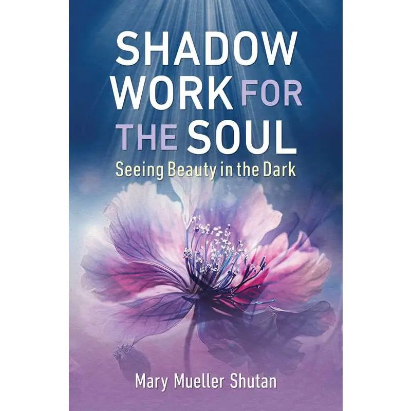 Shadow Work For the Soul