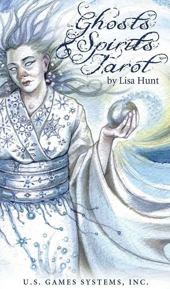 Book cover of 'Ghosts & Spirits Tarot' by Lisa Hunt with an illustration of a person in a white robe holding a crystal ball.