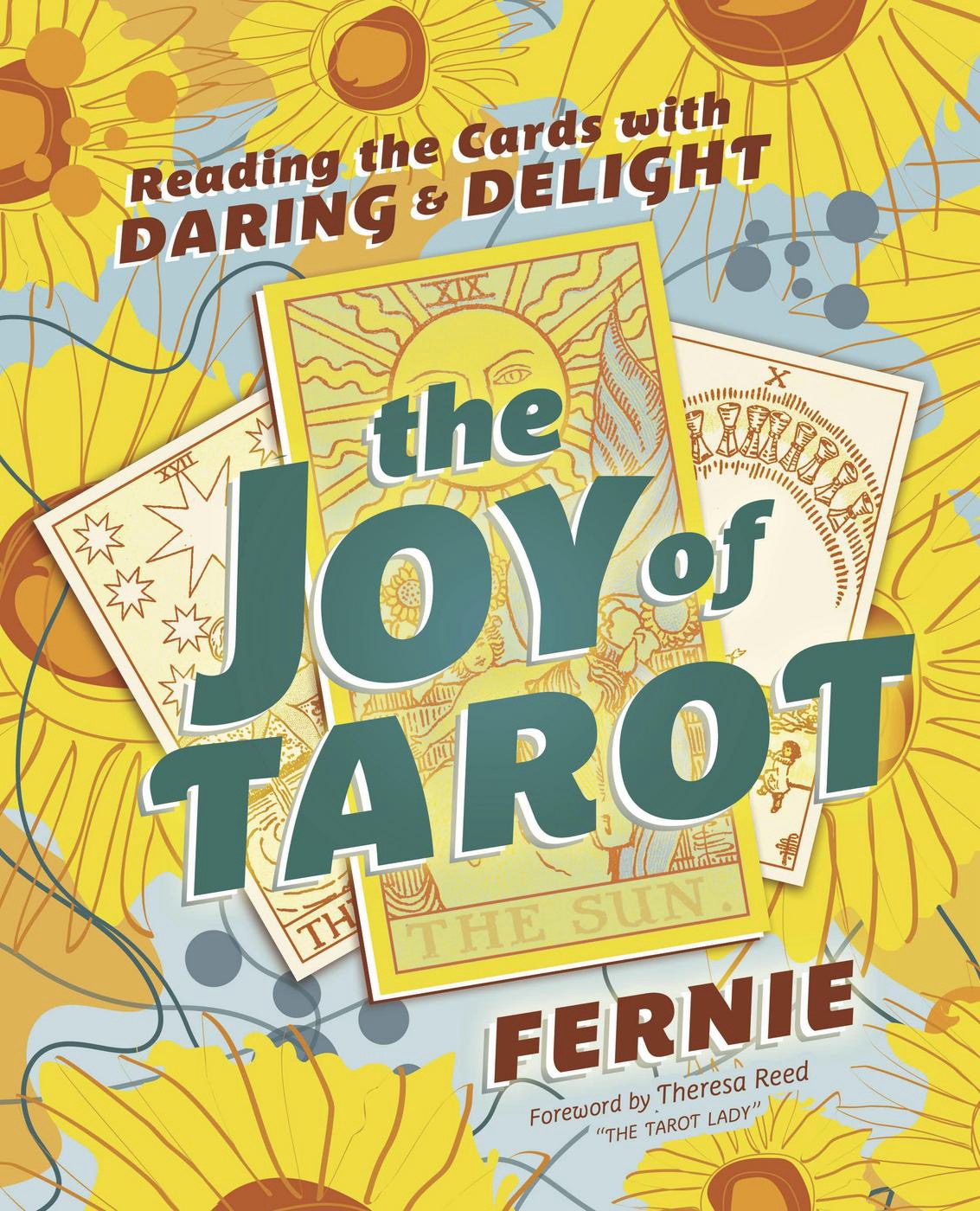 The Joy of Tarot Book Cover yellow sun flowers 