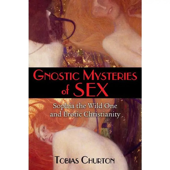 Gnostic Mysteries of Sex
