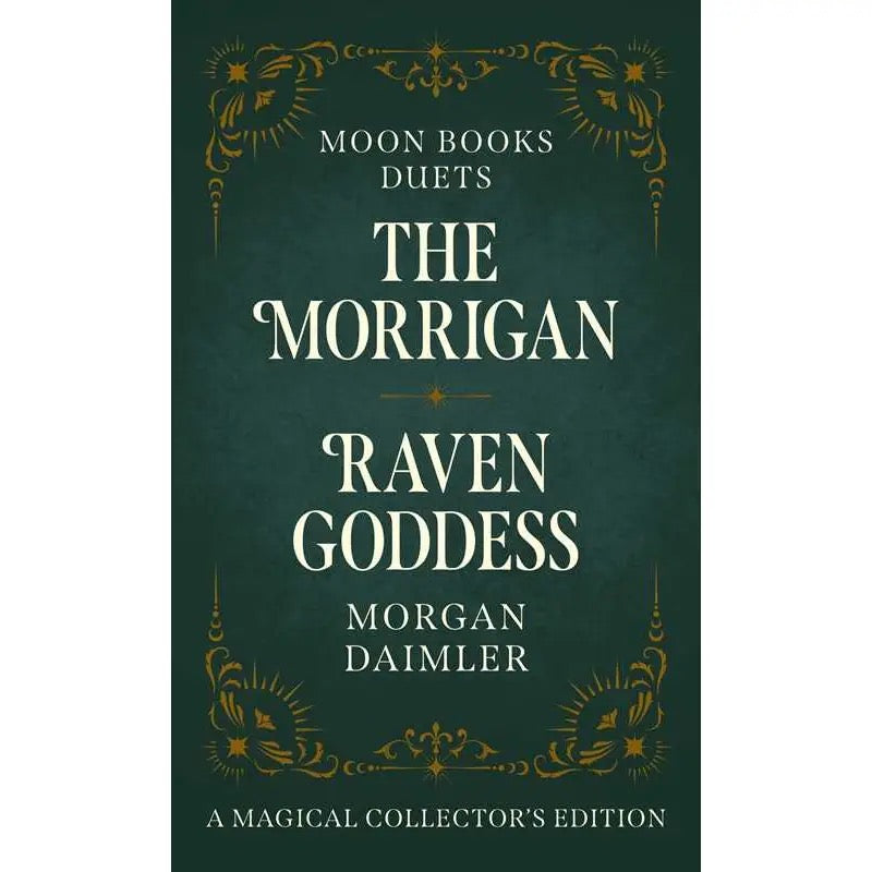 Book cover of 'The Morrigan: Raven Goddess' by Morgan Daimler with decorative elements on a green background.