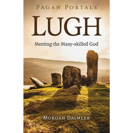 Book cover of 'Pagan Portals: Lugh Meeting the Many-skilled God' with stone structures and grassy field.