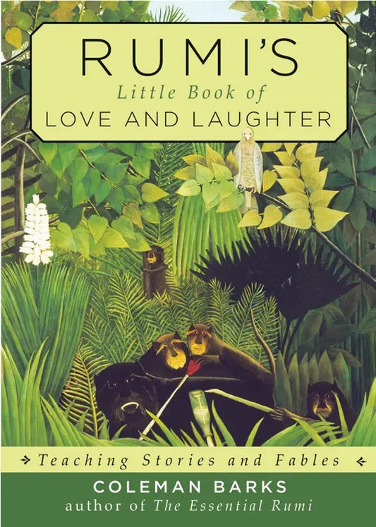 Rumi's Little Book of Love & Laughter