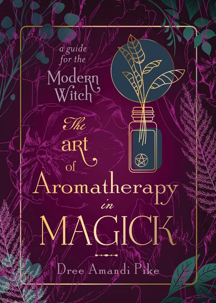 Book cover of 'The Art of Aromatherapy in Magick' with a purple background and herbal design.