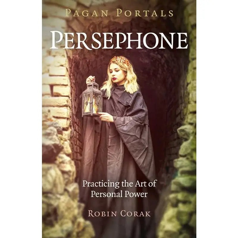 Book cover of 'Persephone' by Robin Corak with a person holding a lantern in front of a stone wall.