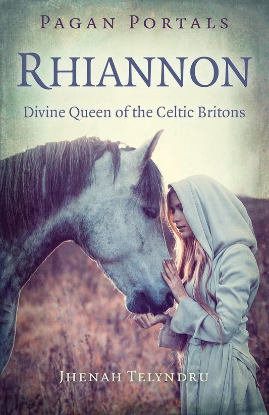Book cover of 'Pagan Portals: Rhiannon, Divine Queen of the Celtic Britons' featuring a woman and horse.