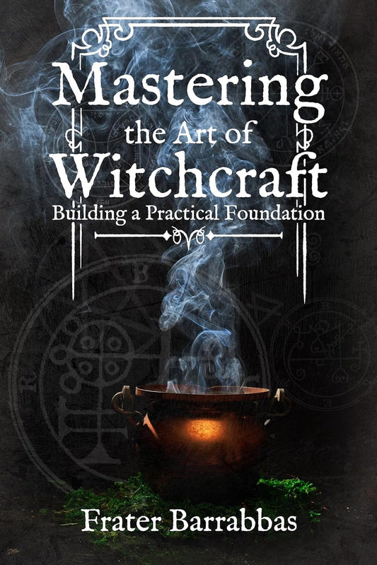 Mastering the Art of Witchcraft