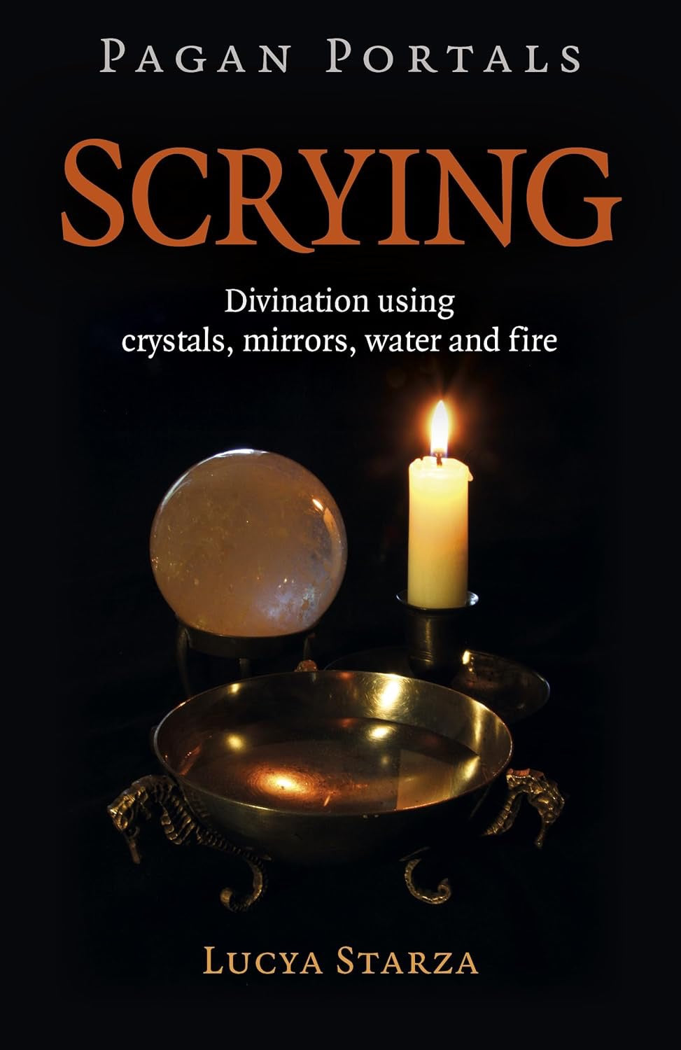 Book cover of 'Pagan Portals: Scrying' with a crystal ball, candle, and bowl on a black background.