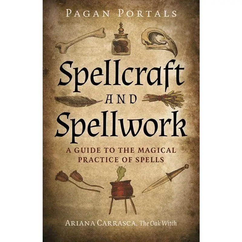 Book cover of 'Spellcraft and Spellwork' by Ariana Carrasca with magical symbols and text.