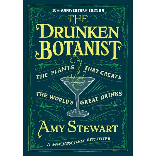 Book cover of 'The Drunken Botanist' by Amy Stewart with a green background and yellow text.