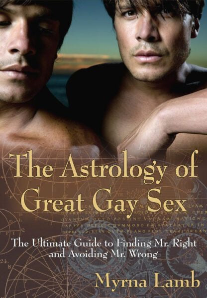 Book cover of 'The Astrology of Great Gay Sex' with two men against a scenic background.