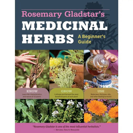 Front cover of the book 'Rosemary Gladstar's Medicinal Herbs: A Beginner's Guide' showing a dark blue header with pink and white title text, and three photographic panels below illustrating herbs, harvesting hands, and pouring tea.