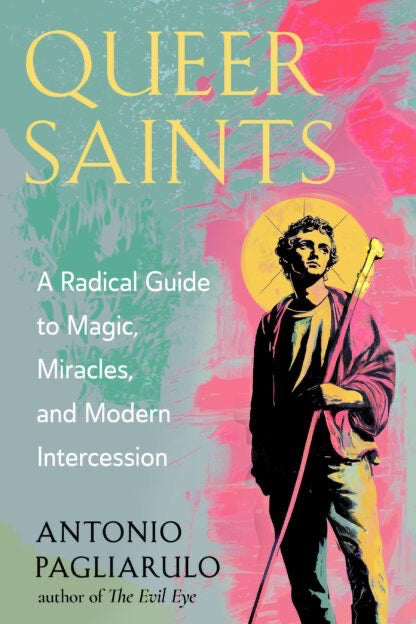Book cover of 'Queer Saints' with a stylized illustration of a saint and colorful background.