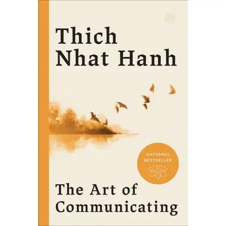 The Art of Communicating: Thich Nhat Hanh