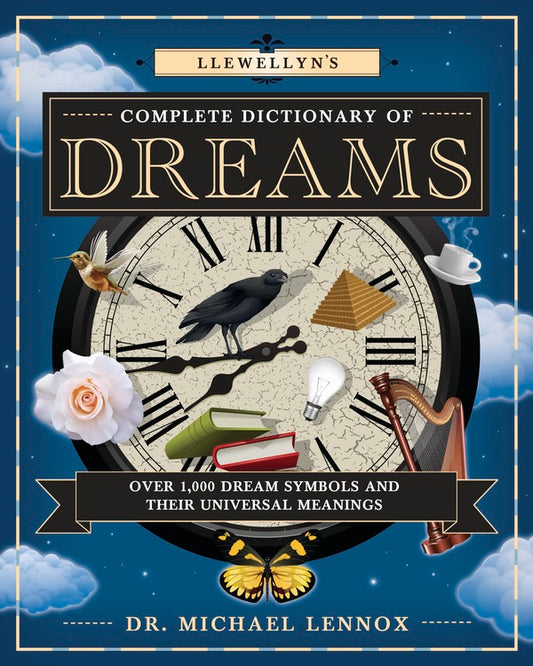 Llewellyn's Complete Dictionary of Dreams 