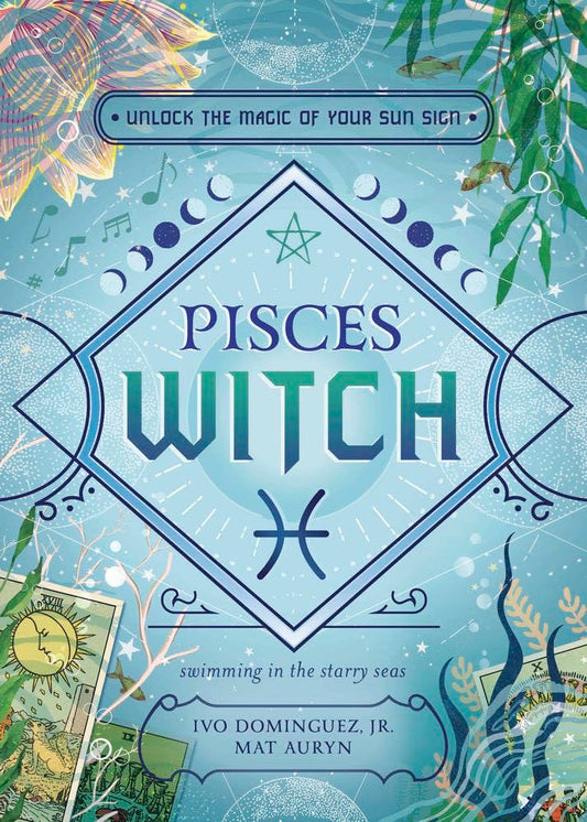 Pisces Witch: Unlock the Magic of Your Sun Sign