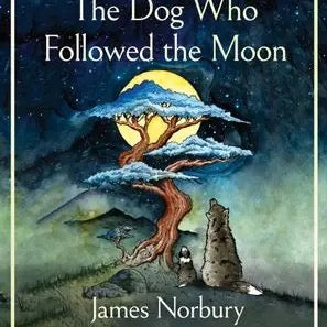 The Dog Who Followed the Moon book cover