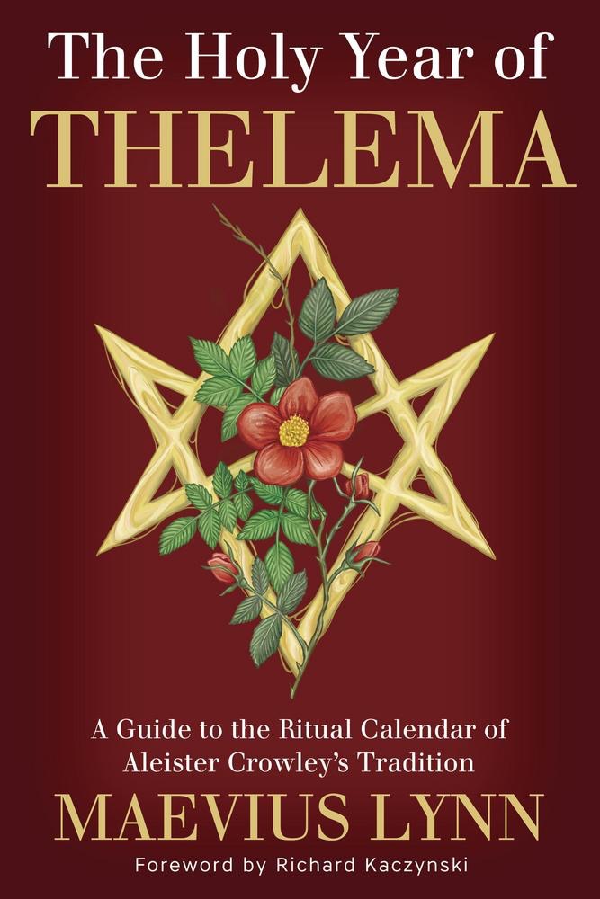 Book cover of 'The Holy Year of Thelema' with a star and floral design on a red background.