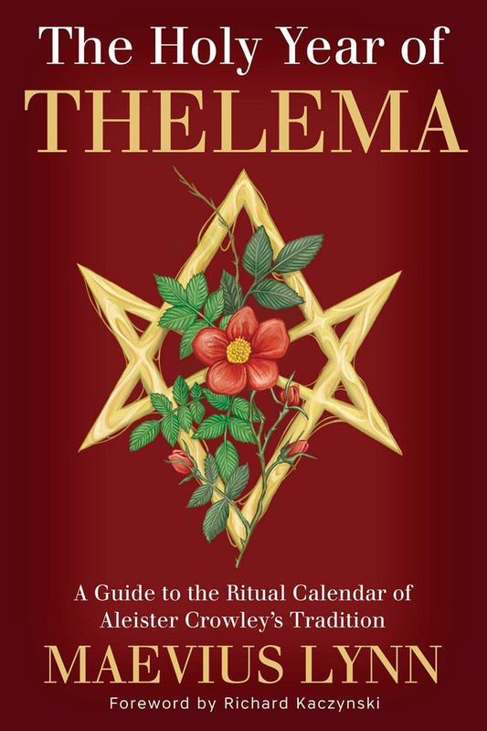 Book cover of 'The Holy Year of Thelema' with a star and floral design on a red background.