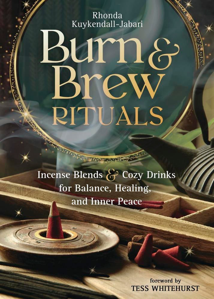 Book cover of 'Burn & Brew Rituals' with incense, teapot, and star decorations.