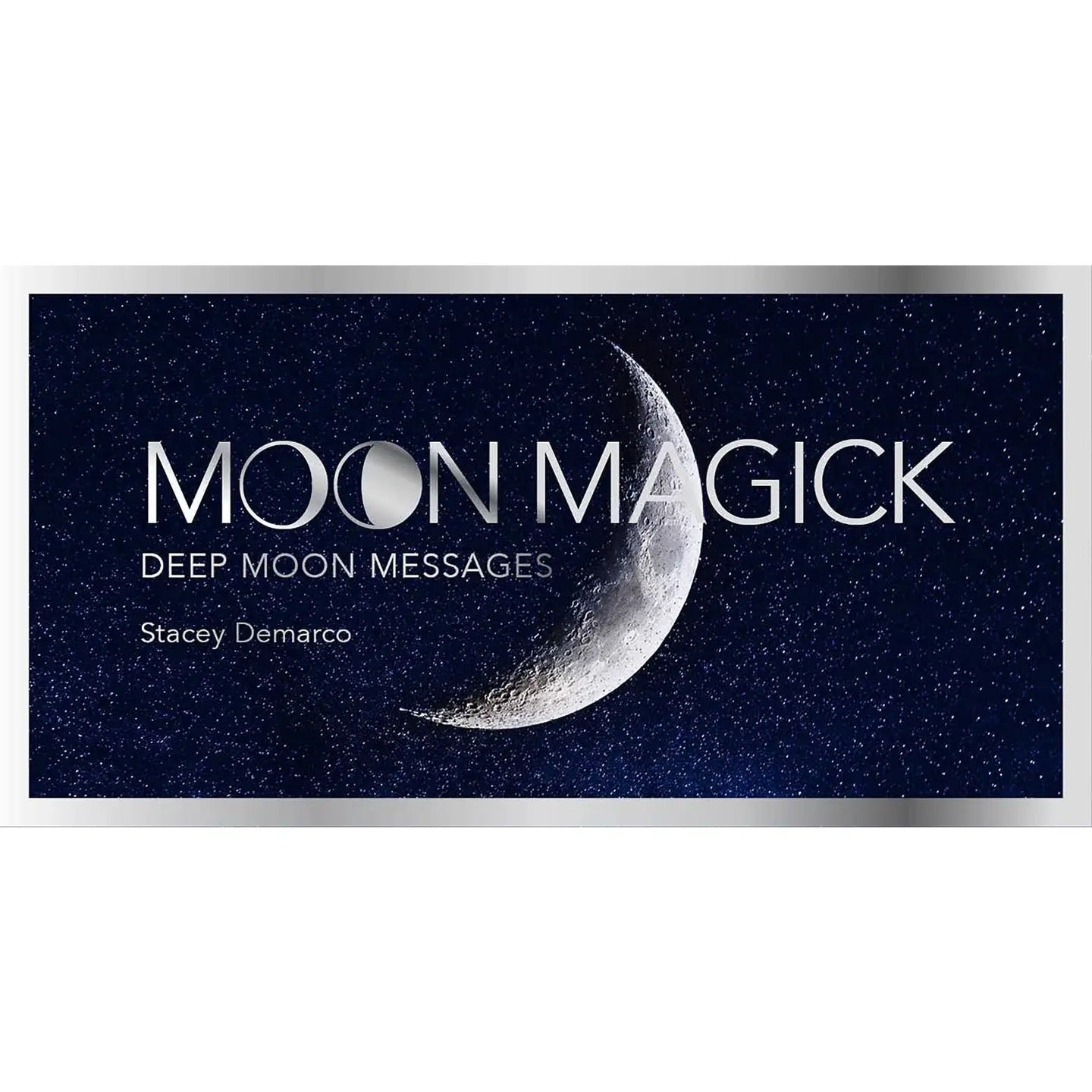 Book cover of 'Moon Magick: Deep Moon Messages' by Stacey Demarco with a crescent moon on a starry night background.